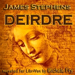 Deirdre by James Stephens (1882 - 1950)