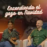 Encendiendo el gozo en navidad 🎄​ ​Ep. 12 - Más allá de las risas podcast
