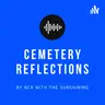 Cemetery Reflections :: April 20, 2021 :: Update