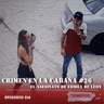 Crimen en la Cabaña #26: El Asesinato de Edmill De León