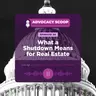 What a Shutdown Means for Real Estate