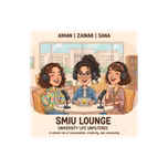 SMIU LOUNGE – University Life Unfiltered