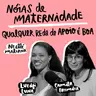 Nóias de Maternidade: qualquer rede de apoio é boa, com Luedji Luna