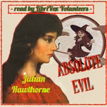 Absolute Evil by Julian Hawthorne (1846 - 1934)