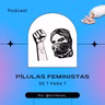 DE T PARA T Entrevista: Transgeneridade e Mercado de Trabalho - Pílulas FEminIstAS 2022# Ep.11