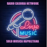 RADIO CASORIA  SOLO MUSICA NAPOLETANA