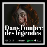 Dans l'ombre des légendes | Podcast Horreur Creepypasta Chandleyr