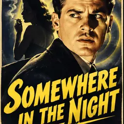 Somewhere in the Night - Golden Era Radio Crime