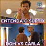 ENTENDA O SURTO DO ESCARIÃO + DOM VS CARLA | DE FÉRIAS DIRETORIA 2