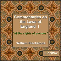 Commentaries on the Laws of England. Book 1 (1765) by  William Blackstone (1723 - 1780)