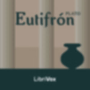 Eutifrón by Plato (Πλάτων) (c. 428 BCE - c. 347 BCE)