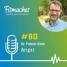 Fitmacher #80: Angststörung: Ursachen, Symptome und Behandlungsmöglichkeiten