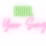 RNDL Your Song