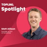 SPOTLIGHT: Skipping the SMB Trap and Building for Big Brands | Matt Allison, CEO & Founder @ Handraise