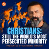 Christians: Still the World's Most Persecuted Minority | 5-Minute Videos | PragerU
