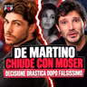 STEFANO DE MARTINO CHIUDE con Ignazio Moser: decisione drastica dopo Falsissimo