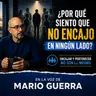 ¿Por qué siento que no encajo en ningún lado?