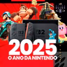 #103 2025: O ano da Nintendo | Podcast Nintendo