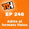 246 Adiós al formato físico
