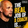 The Real Job of a Coach Isn't What You Think...John Dams