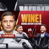 EP: 627 | Everything You Need to Know About Wine! | Wine Making, History & Culture | Deepak Acharya | Sushant Pradhan Podcast