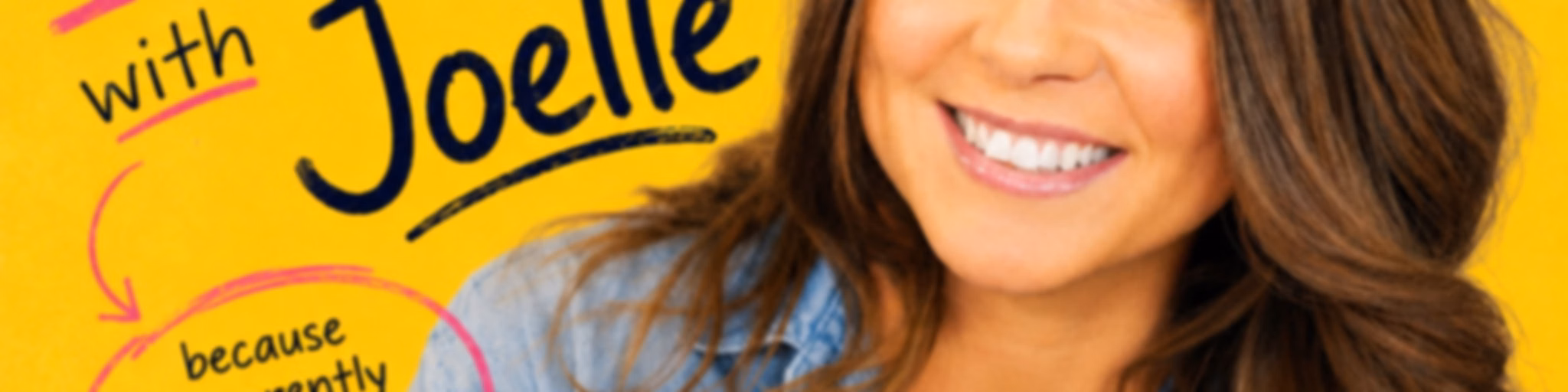 BRB with Joelle | Lifestyle & Wellness for Women in their 30s