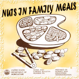Nuts in Family Meals: A Guide For Consumers (version 2) by United States Department of Agriculture