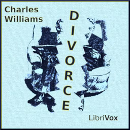 Divorce by Charles Williams (1886 - 1945)