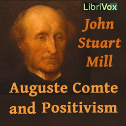 Auguste Comte and Positivism