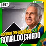 1897 - CORRIDA PRESIDENCIAL: RONALDO CAIADO