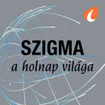 Szigma – a holnap világa - InfoRádió - Infostart.hu