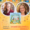 How Children's Books Can Plant Seeds of the Spirit with Dawn Caldwell DeWulf