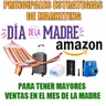 PRINCIPALES ESTRATEGIAS DE MARKETING PARA AUMENTAR LAS VENTAS EN EL MES DE LAS MADRES