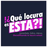 !¿Qué Locura es Esta?!