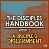 The Disciples Handbook Week 5 | Ps Grant Walters | 5 July 2026