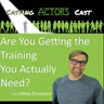 Are You Getting the Training You Actually Need?
