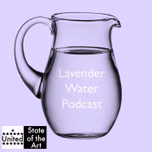 Lavender Water Podcast