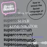 Superkomunikator - Tri vrste razgovora koje ti mogu spasiti brak, posao i prijateljstvo