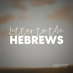 Letter to the Hebrews: Hold on to Your Profession