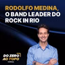 ESPECIAL | Rock in Rio e muito mais: Rodolfo Medina, CEO da Dreamers