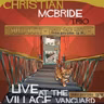 VpG - Ep. 94 - Christian McBride Trio- Live at the Village Vanguard (2015)