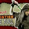 Episode 8: The Toll | We're Alive: Frontier | Season 1