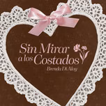 Sin Mirar a los Costados