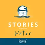 Stories from the Water