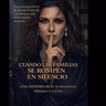 Cuando la Familia Se Rompe en Silencio . Mi Libro en Amazon.com #18