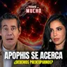APOPHIS EL ASTEROIDE QUE PREOCUPA A TODO EL MUNDO | De Todo Un Mucho Martha Higareda y Yordi Rosado