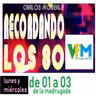 RECORDANDO LOS 80 2023-10-09 19:55