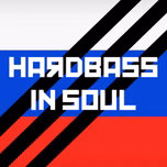 Hardbass in soul