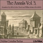 Annals Vol 3, The by Publius Cornelius Tacitus (56 - 117)