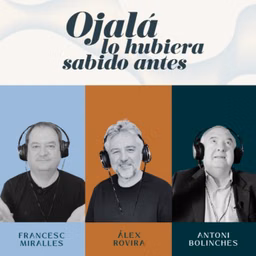 Ojalá lo hubiera sabido antes